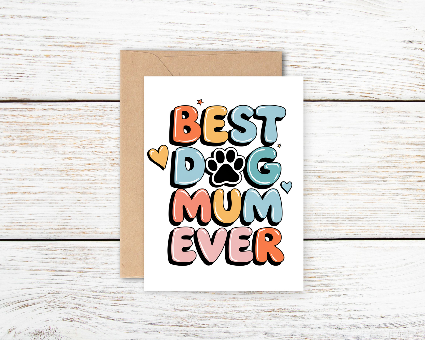 Best Dog Mum Greetings Card